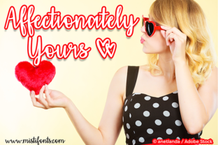 Affectionately Yours: A Script Font for Marketers