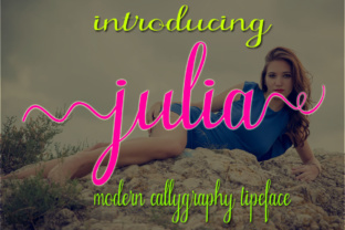 Julia: The Hand-Painted Font for Clear Campaigns